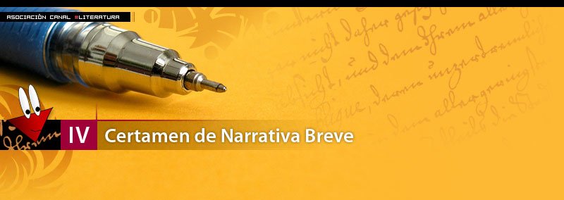 IV Certamen de narrativa breve - Canal #Literatura